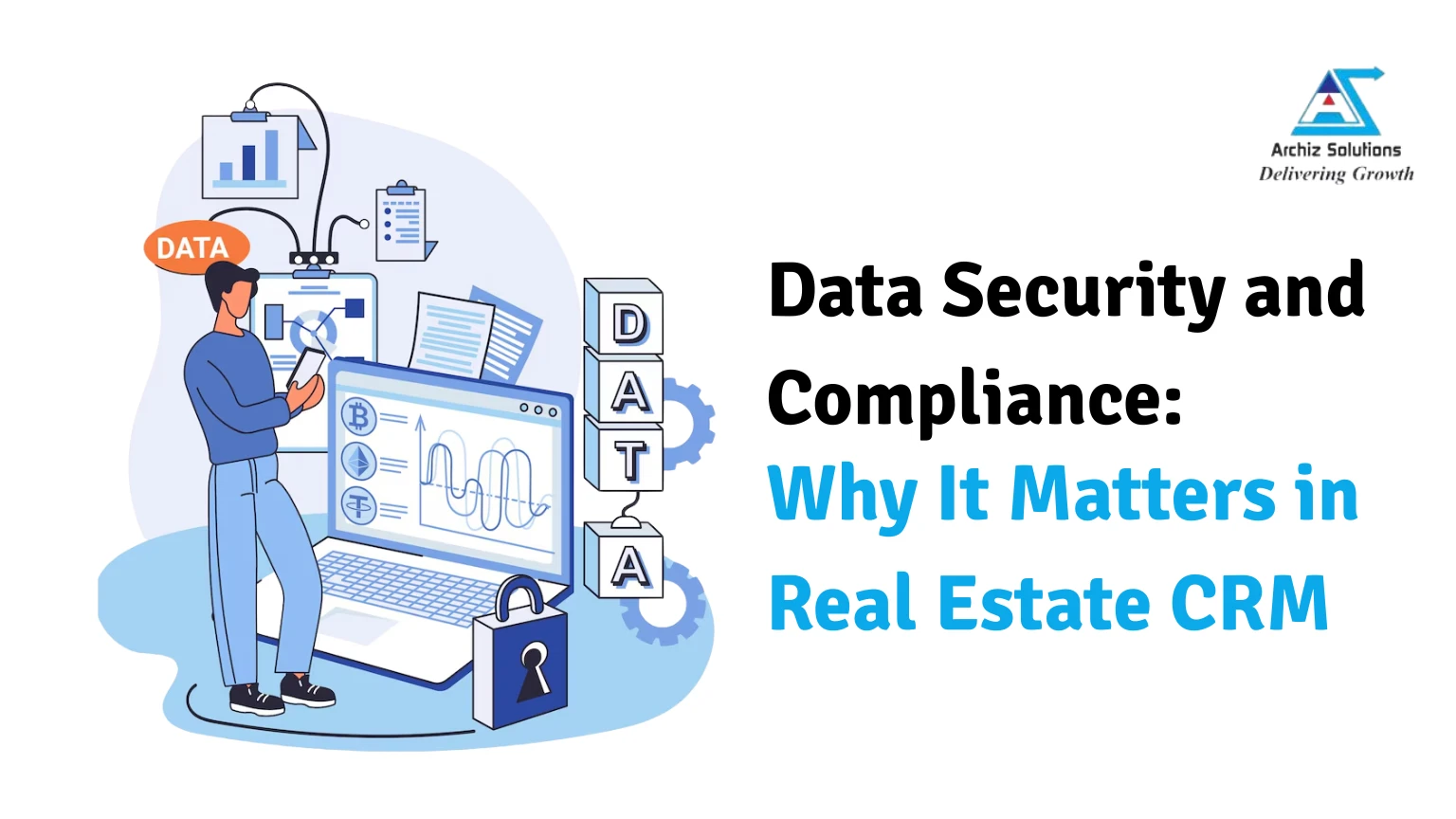Data security and compliance in real estate CRM