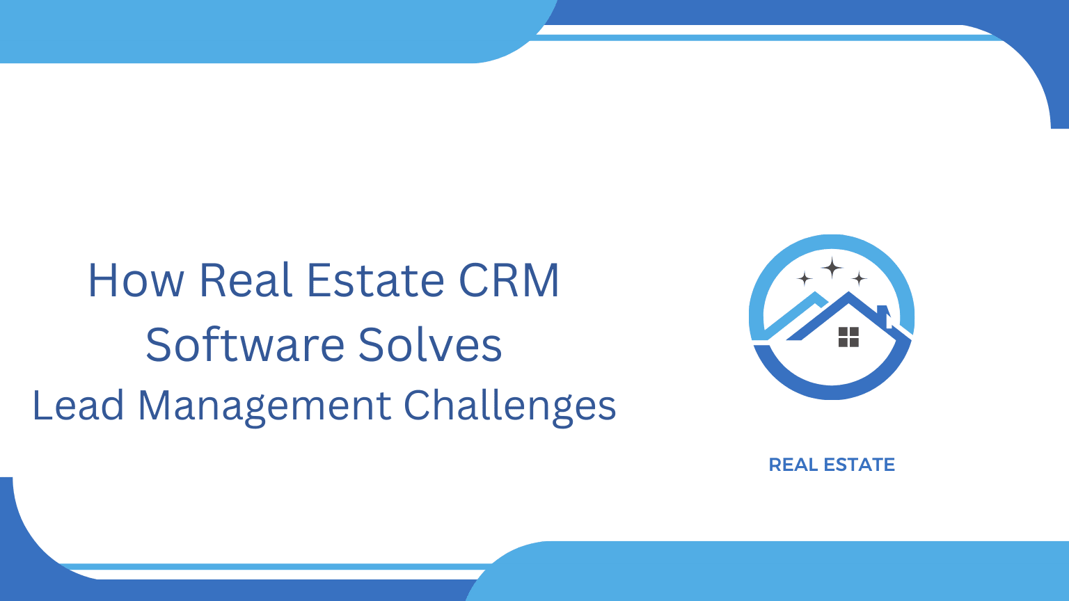 Real Estate CRM